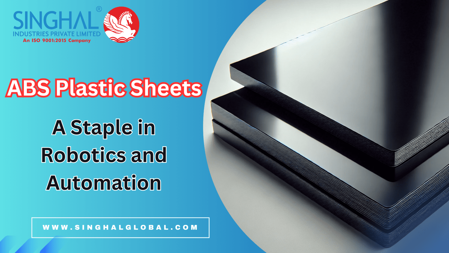 ABS Plastic Sheets: A Staple in Robotics and Automation